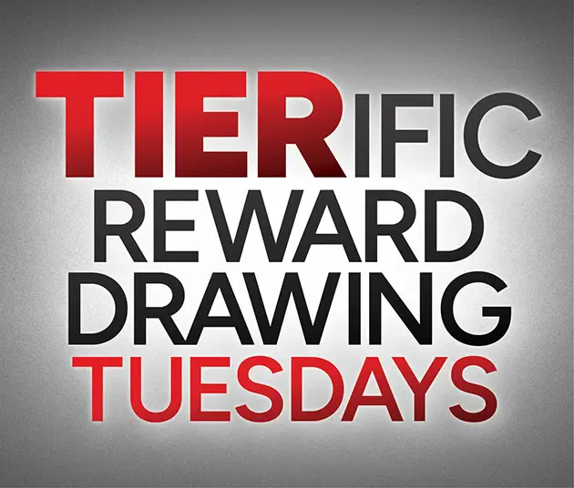 Tierific Reward Drawings Tuesdays at Tulalip Resort Casino